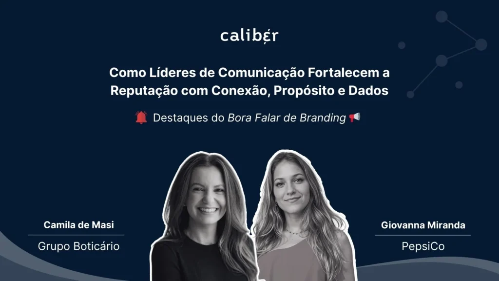 Camila de Masi (Grupo Boticário) e Giovanna Miranda (PepsiCo) no card sobre reputação, propósito e dados no Bora Falar de Branding