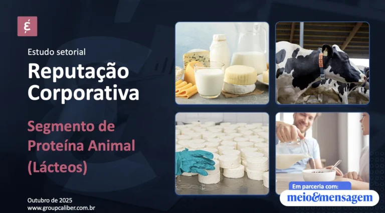Capa do Estudo Setorial de Reputação Corporativa – Segmento de Proteína Animal (Lácteos), desenvolvido pela Caliber em parceria com o Meio & Mensagem.