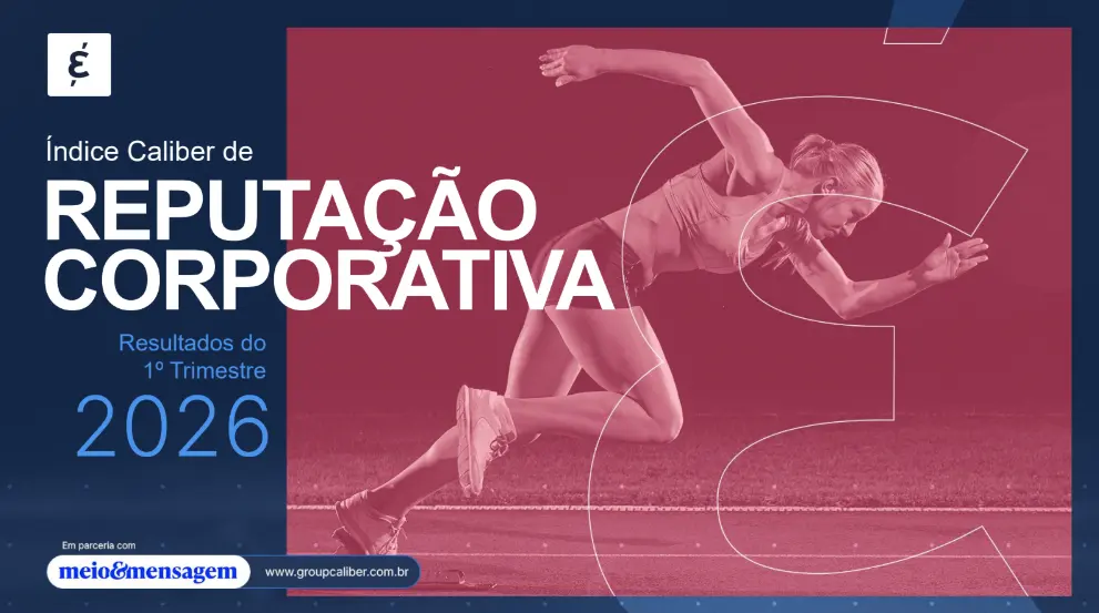 21º Índice Caliber de Reputação Corporativa